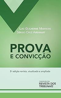 Prova e convicção: de acordo com o CPC de 2015  