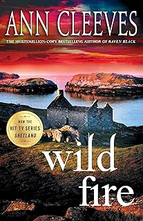 Wild Fire: A Shetland Island Mystery (Shetland Island Mysteries Book 8) (English Edition)  