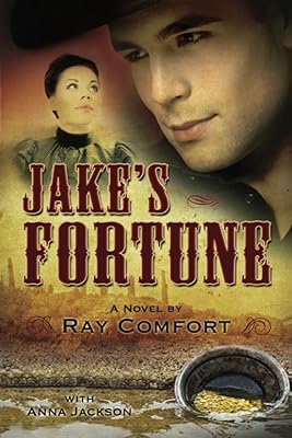 Jake's Fortune: Historical Fiction at It's Best  