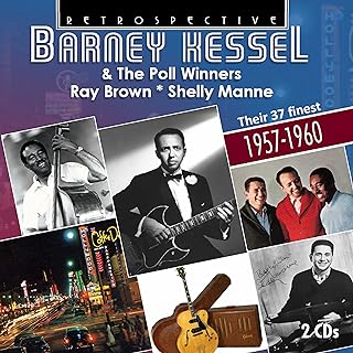 Barney Kessel & The Poll Winners - Ray Brown - Shelly Manne : Their 37 Finest 1957-1960  