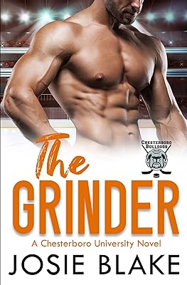 The Grinder: A Second Chance Hockey Romance (Chesterboro University Book 4) (English Edition)  