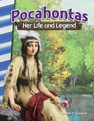 Pocahontas: Her Life and Legend  