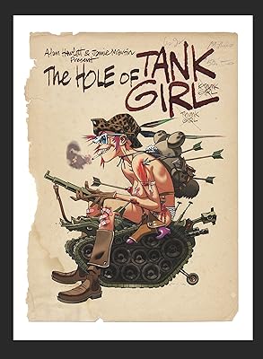 The Hole of Tank Girl: The Complete Hewlett & Martin Tank Girl  