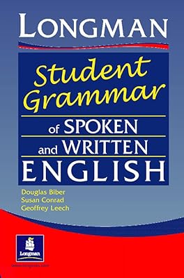 Longman Student Grammar of Spoken and Written English  