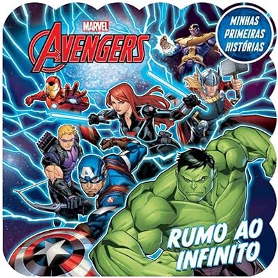 Minhas Primeiras Histórias Marvel - Vingadores Rumo ao Infinito  