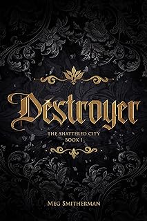 Destroyer (The Shattered City Book 1) (English Edition)  