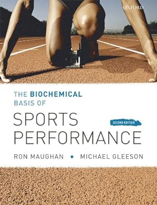 The Biochemical Basis of Sports Performance (English Edition)  