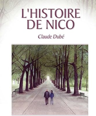 L'Histoire de Nico (French Edition)  