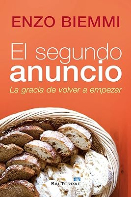 EL SEGUNDO ANUNCIO. La gracia de volver a empezar (Recursos Catequéticos nº 35) (Spanish Edition)  