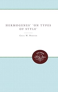 Hermogenes' On Types of Style (English Edition)  