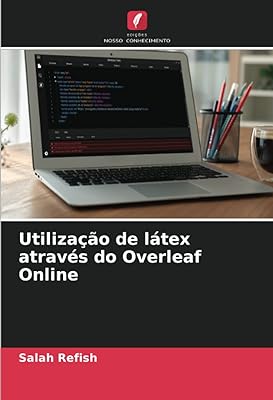 Utilização de látex através do Overleaf Online  