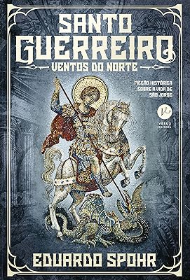 Santo guerreiro: Ventos do norte (Vol. 2)  