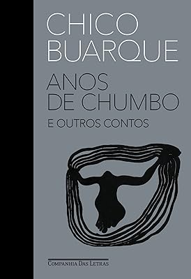 Anos de chumbo e outros contos  