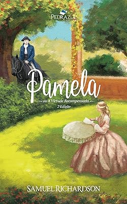 Pamela: Ou Virtude Recompensada  