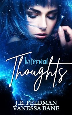 Internal Thoughts: A Poetry Collection (English Edition)  