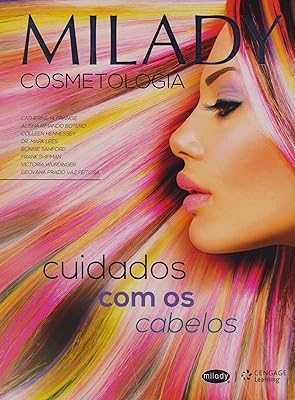 Milady - Cosmetologia: cuidados com os cabelos  