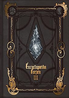 Encyclopaedia Eorzea the World of Final Fantasy XIV Volume III: 3  