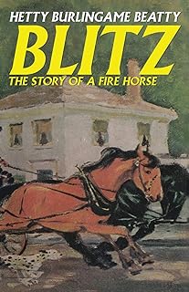 Blitz: The Story of a Fire Horse  