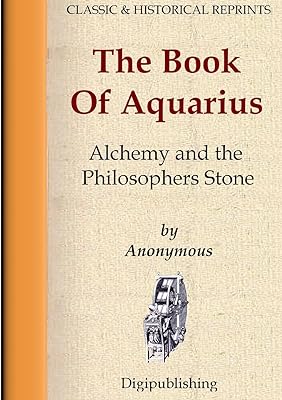 The Book Of Aquarius - Alchemy and the Philosophers Stone  