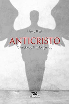 Anticristo: O início do fim do mundo  