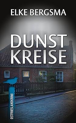 Dunstkreise - Ostfrieslandkrimi (Büttner und Hasenkrug ermitteln 16) (German Edition)  