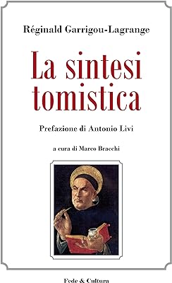 La sintesi tomistica (Italian Edition)  