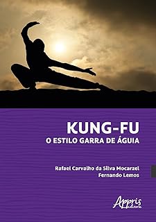 Kung-Fu - O estilo  garra  de águia 