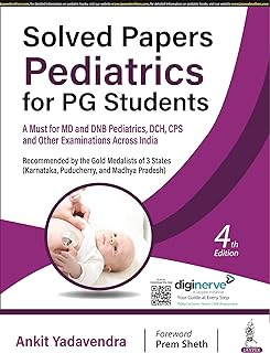 Solved Papers Pediatrics for PG Students  