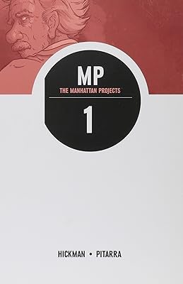 The Manhattan Projects, Volume 1: Science Bad  