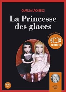 La Princesse des  glaces : Livre audio 2CD MP3 