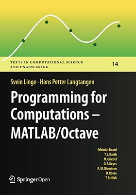 Programming for Computations - Matlab/Octave: A Gentle Introduction to Numerical Simulations with Matlab/Octave: 14  