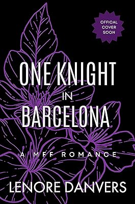 One Knight In Barcelona: A MFF Romance (English Edition)  