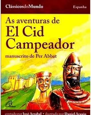 As aventuras de El Cid campeador: Manuscrito de Per Abbat  