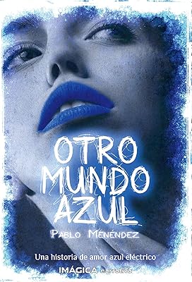 Otro mundo azul (Spanish Edition)  