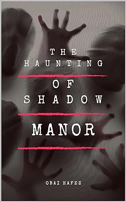 The Haunting of Shadow Manor (English Edition) 