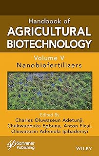 Handbook of Agricultural Biotechnology, Volume 5: Nanobiofertilizers  