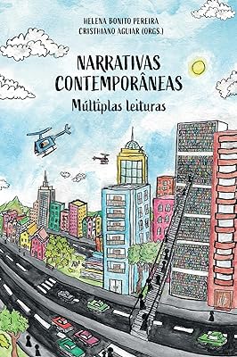 Narrativas contemporâneas: múltiplas leituras  