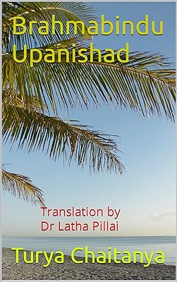 Brahmabindu Upanishad: Translation by Dr Latha pillai (English Edition) 