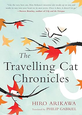 The Travelling Cat Chronicles (English Edition)  