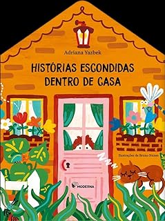 Histórias Escondidas Dentro de Casa  