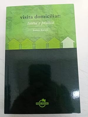 Visita Domiciliar: Teoria e Prática  