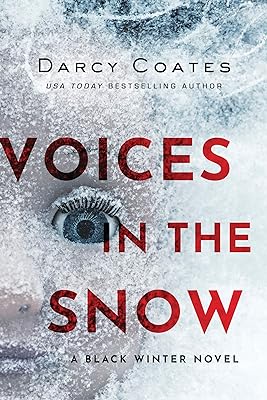 Voices in the Snow (Black Winter Book 1) (English Edition)  