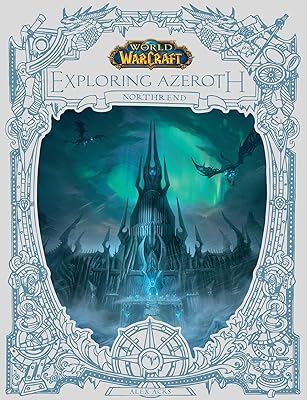 World of Warcraft: Exploring Azeroth: Northrend (Exploring Azeroth, 3)  