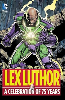 Lex Luthor: A Celebration of 75 Years (English Edition)  