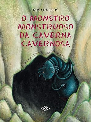 O monstro monstruoso da caverna cavernosa  