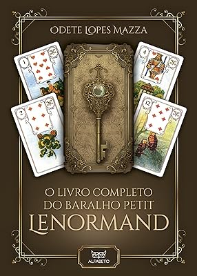 O Livro Completo do Baralho Petit Lenormand  