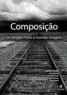 Composição: de simples fotos a grandes imagens  