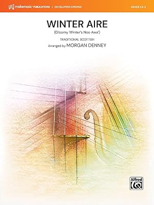 Winter Aire: (Gloomy Winter's Noo Awa'), Conductor Score & Parts  