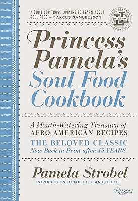 Princess Pamela's Soul Food Cookbook: A Mouth-Watering Treasury of Afro-American Recipes  