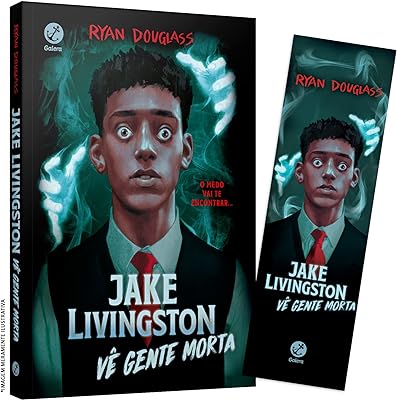 Jake Livingston vê gente morta + BRINDE  